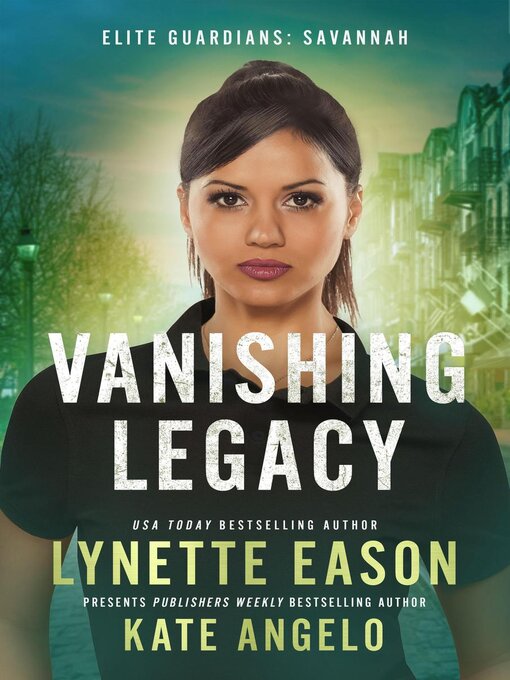 Title details for Vanishing Legacy by Lynette Eason - Available